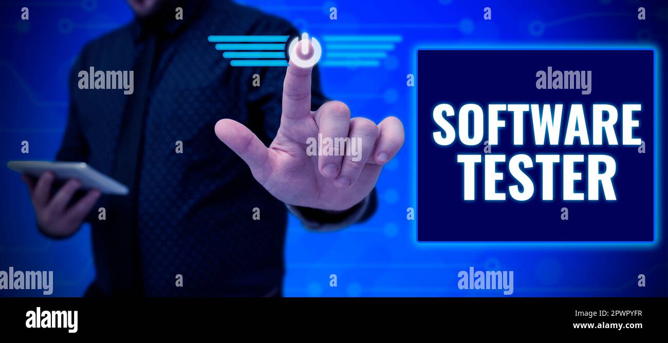 Hand writing sign Software Tester, Business idea implemented to protect ...