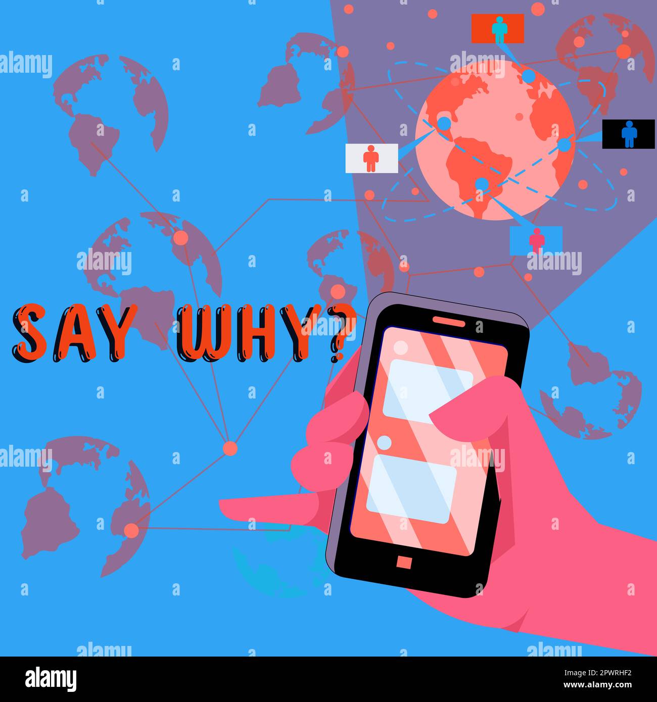 Inspiration showing sign Say Why, Word Written on Give an explanation ...