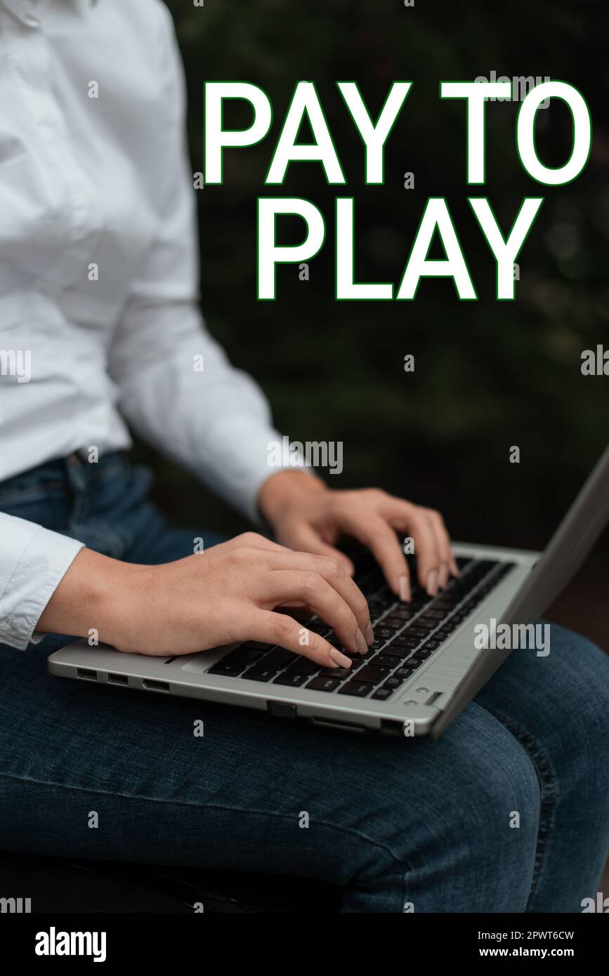 sign-displaying-pay-to-play-word-for-give-money-for-playing-a-game