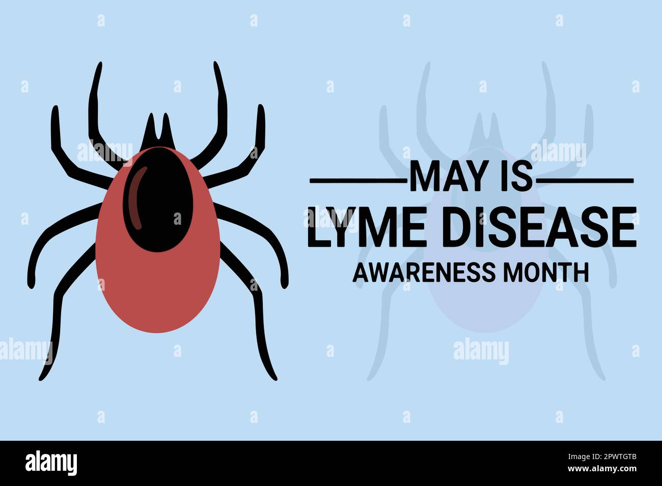 May is Lyme Disease Awareness Month. Holiday concept. Template for