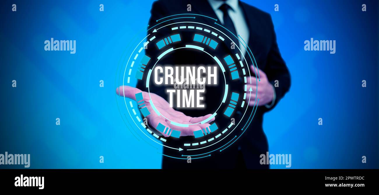 Conceptual caption Crunch Time, Business approach period when pressure