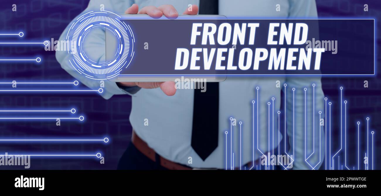 Text sign showing Front End Development, Business idea Altering data to graphical interface for user to view Stock Photo