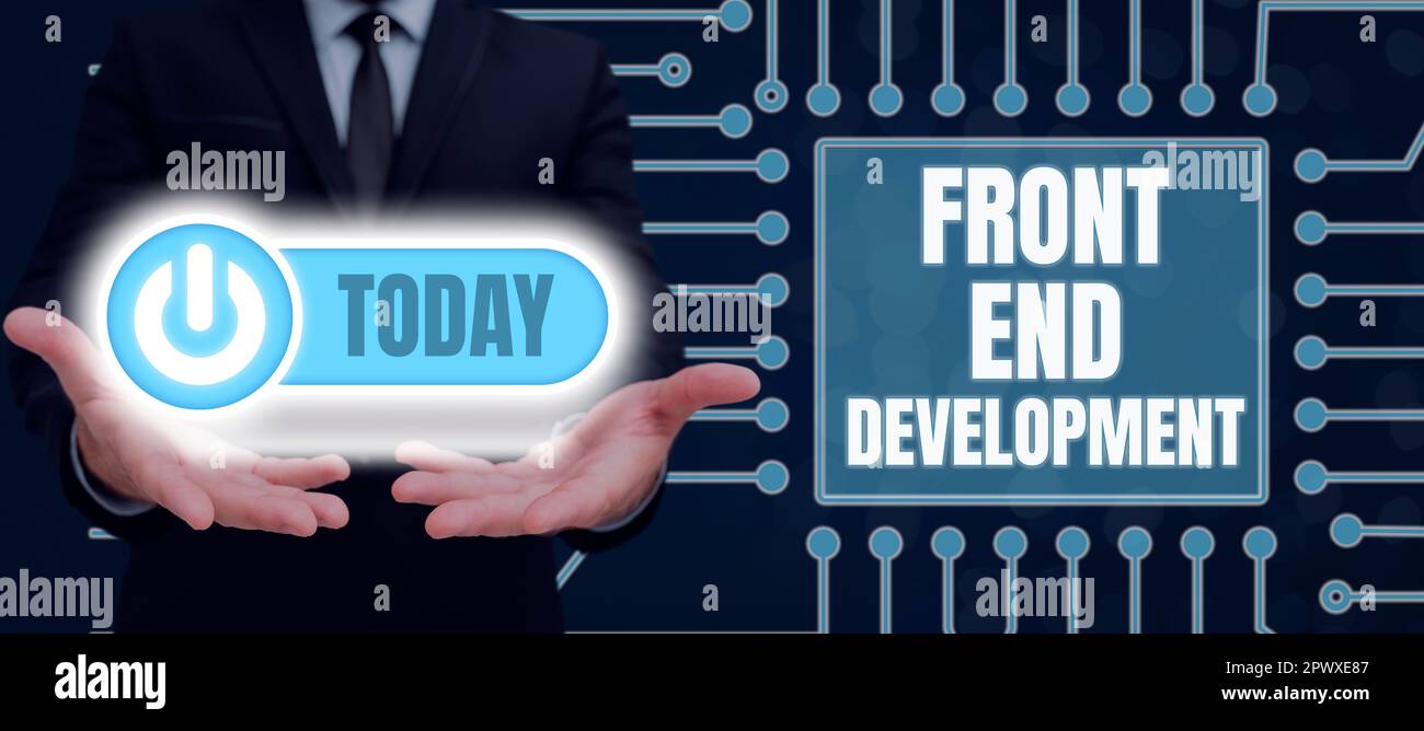 Hand writing sign Front End Development, Business approach Altering data to graphical interface for user to view Stock Photo