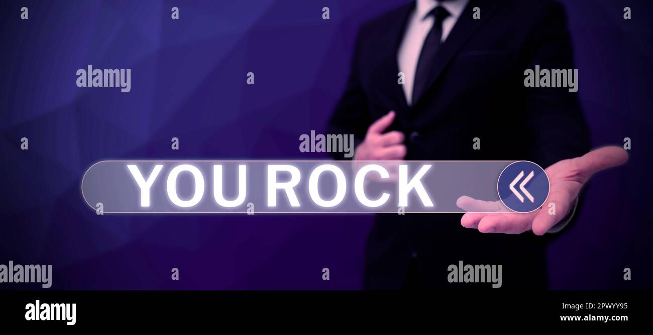 Text sign showing You Rock, Business overview slang phrase of praise or