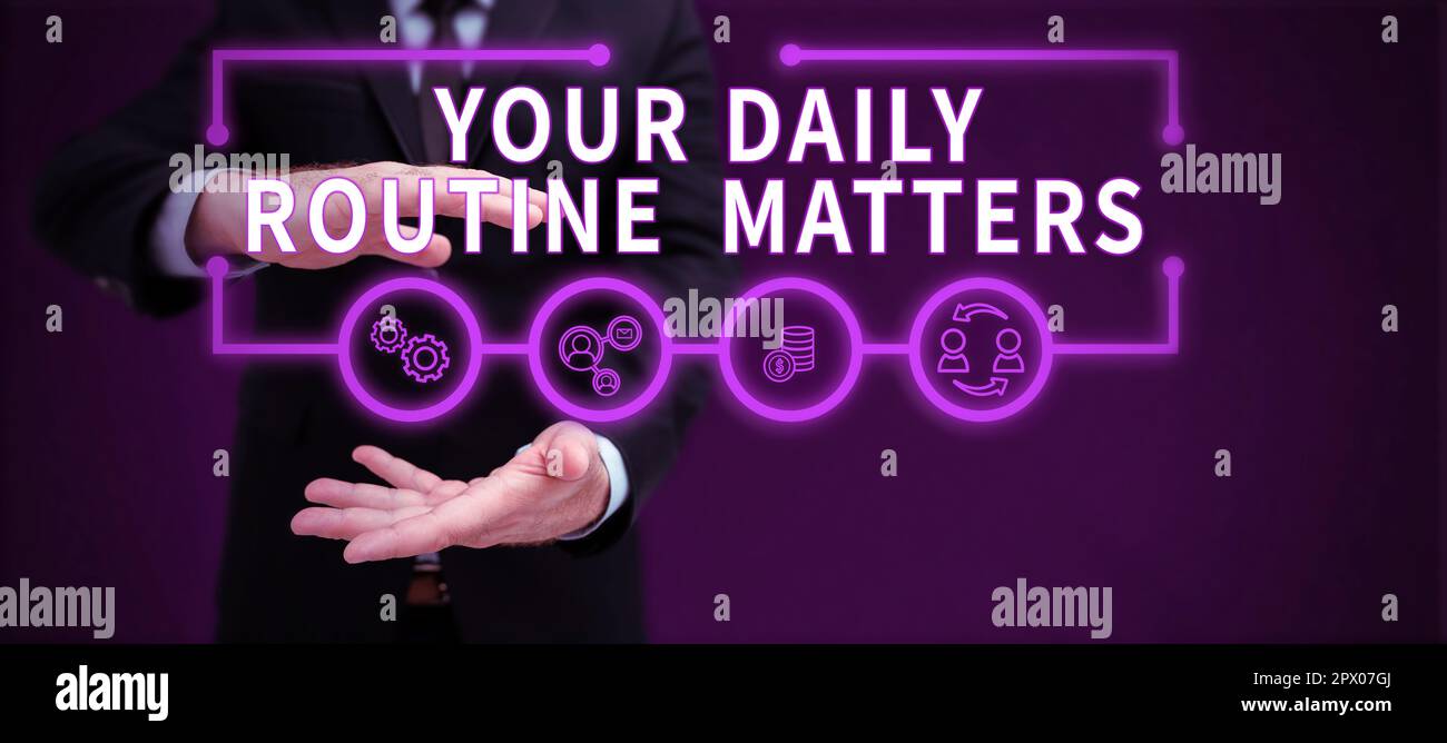 Conceptual caption Your Daily Routine Matters, Word for Have good habits to live a healthy life Stock Photo