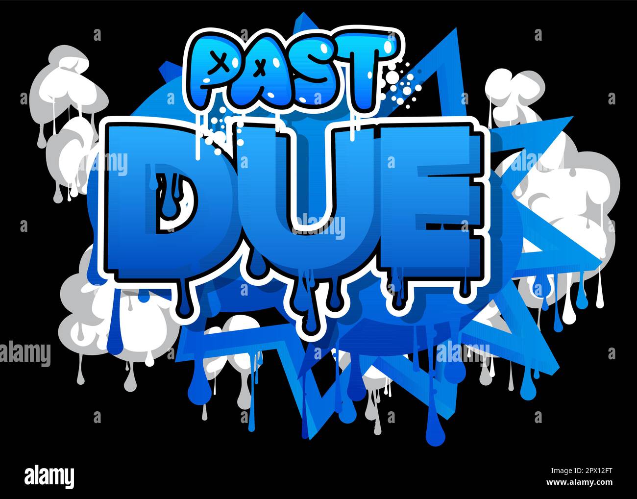 Past Due. Graffiti tag. Abstract modern street art decoration performed