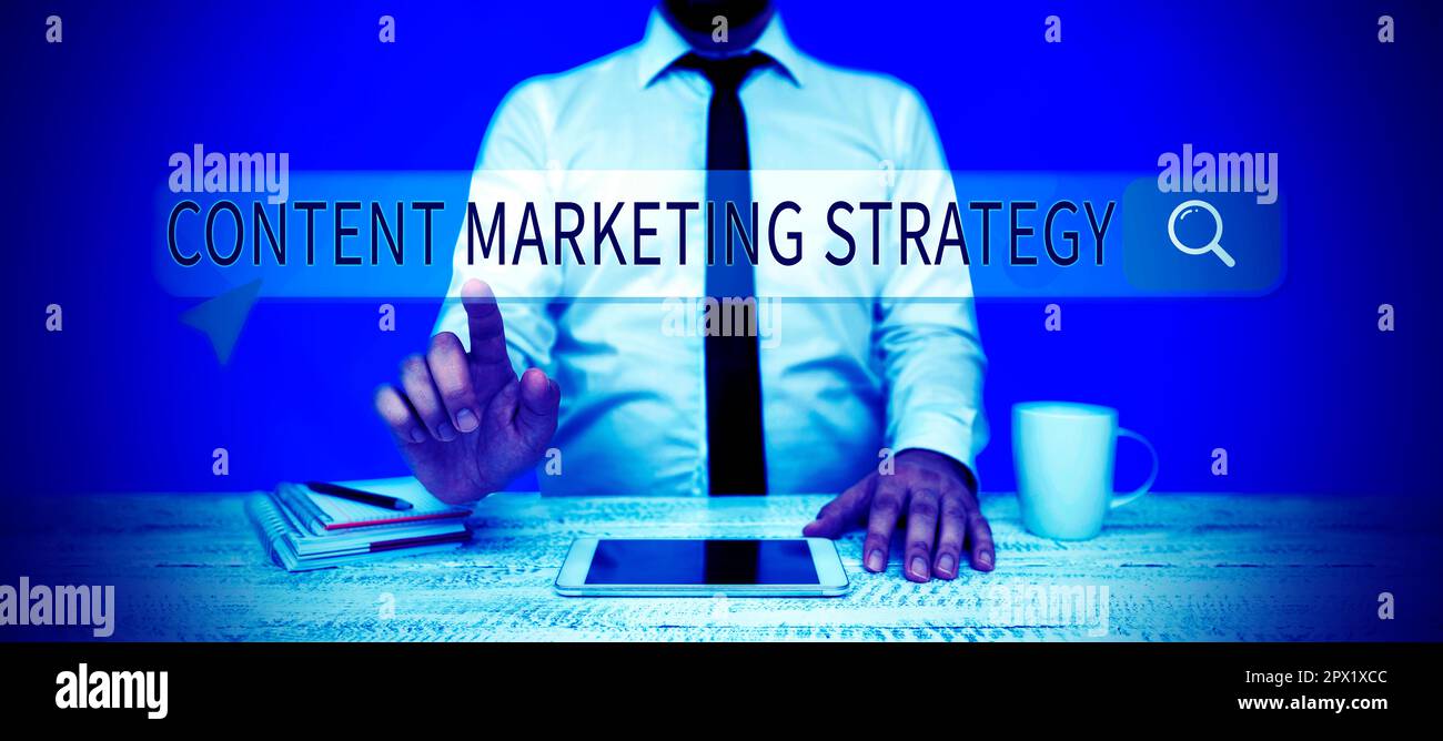 Sign displaying Content Marketing Strategy, Conceptual photo distributing content to targeted audience online Stock Photo