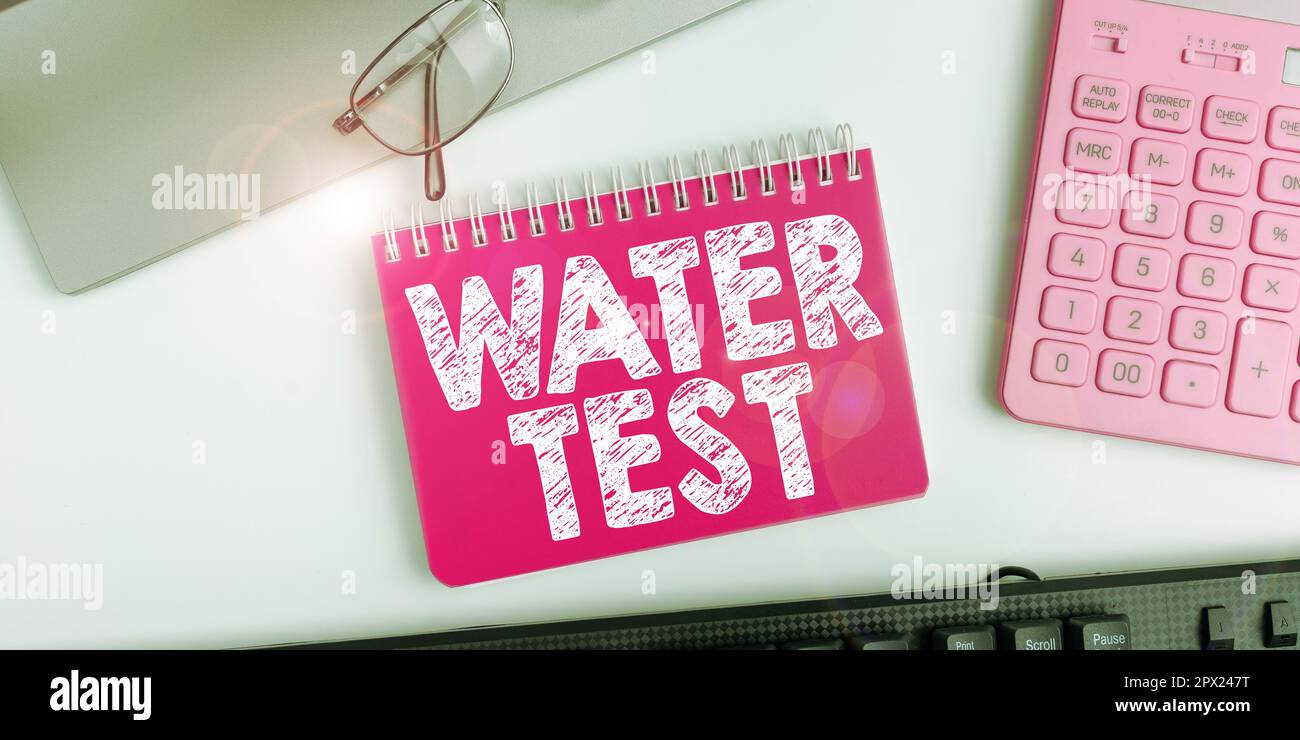 Text sign showing Water Test, Business idea Sampling of various liquid ...