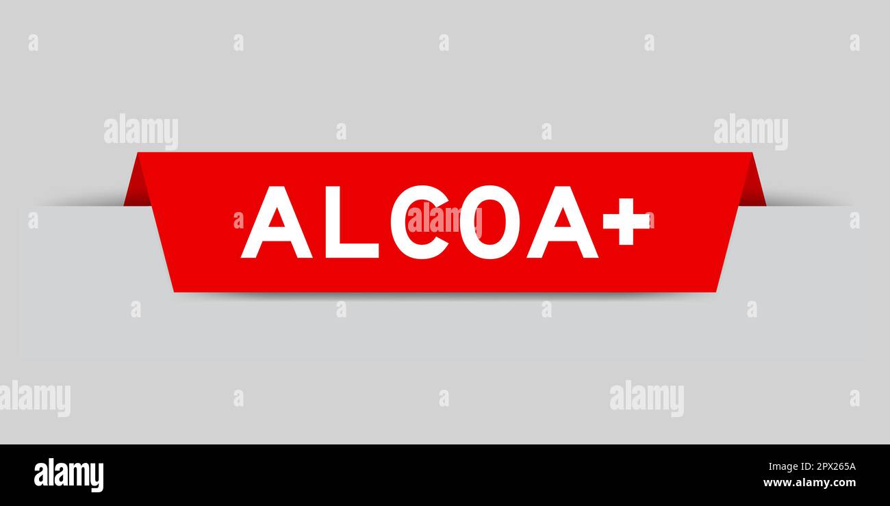 Red color inserted label with word ALCOA (Abbreviation of Attributable, Legible, Contemporaneous, Original and Accurate) plus on gray background Stock Vector