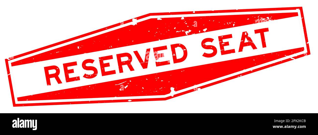 Grunge red reserved seat word hexagon rubber seal stamp on white