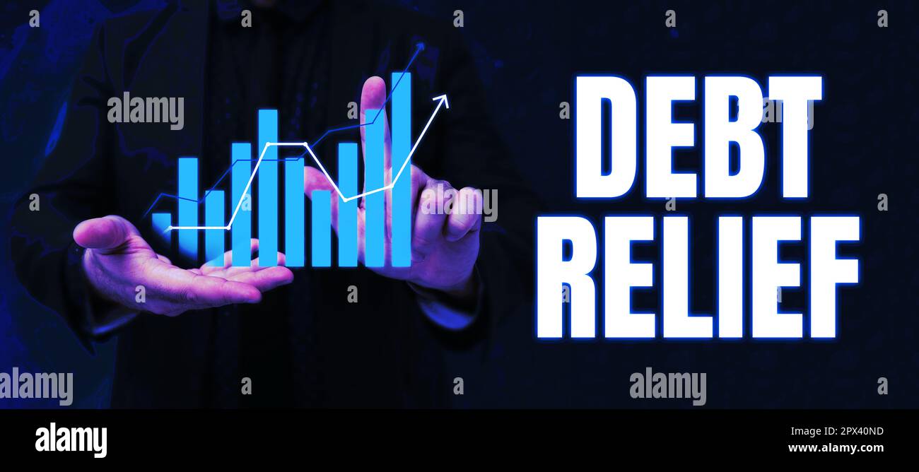 Text sign showing Debt Relief, Business showcase partial or total remission of it especially