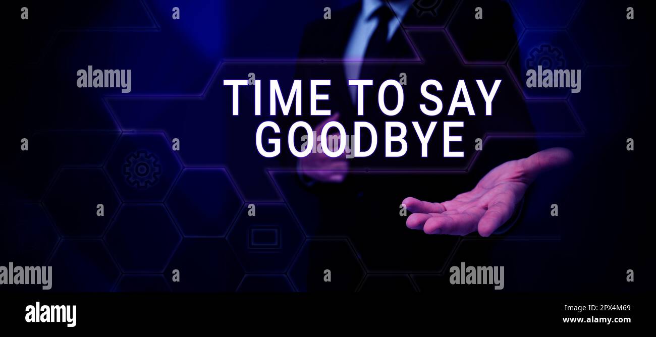 Text caption presenting Time To Say Goodbye, Business showcase Bidding