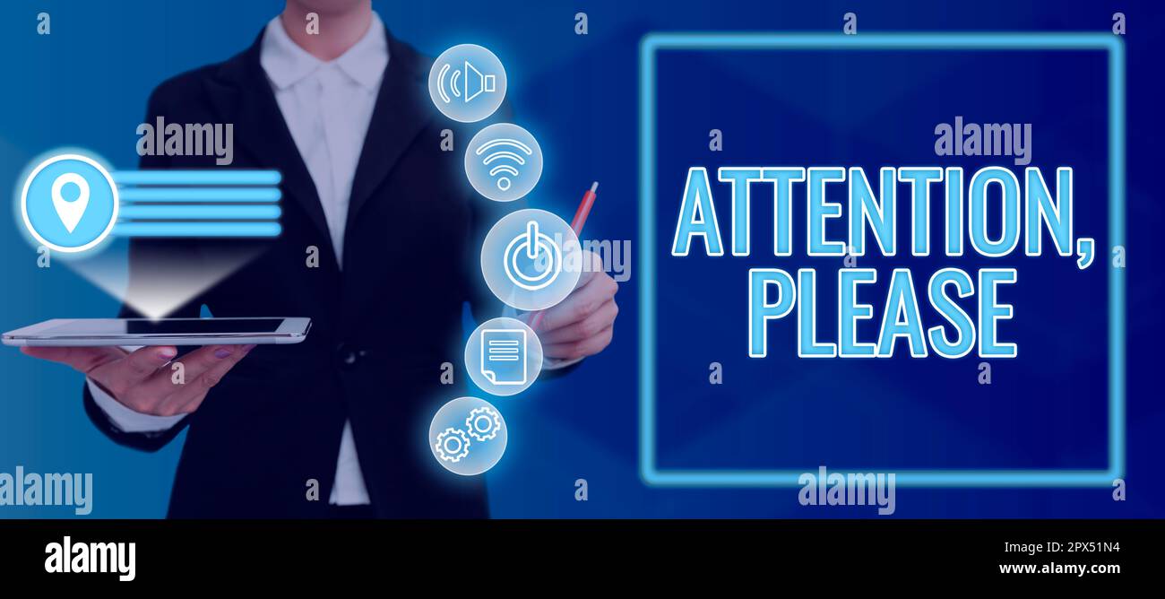 Hand writing sign Attention, Please, Conceptual photo way to attract ...