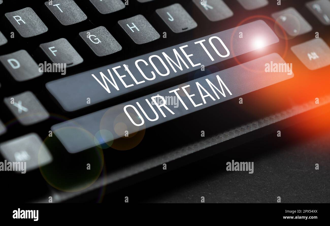 Conceptual caption Welcome To Our Team, Business approach introducing ...