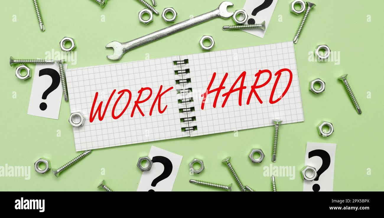Inspiration showing sign Work Hard, Internet Concept Laboring that puts effort into doing and completing tasks Stock Photo