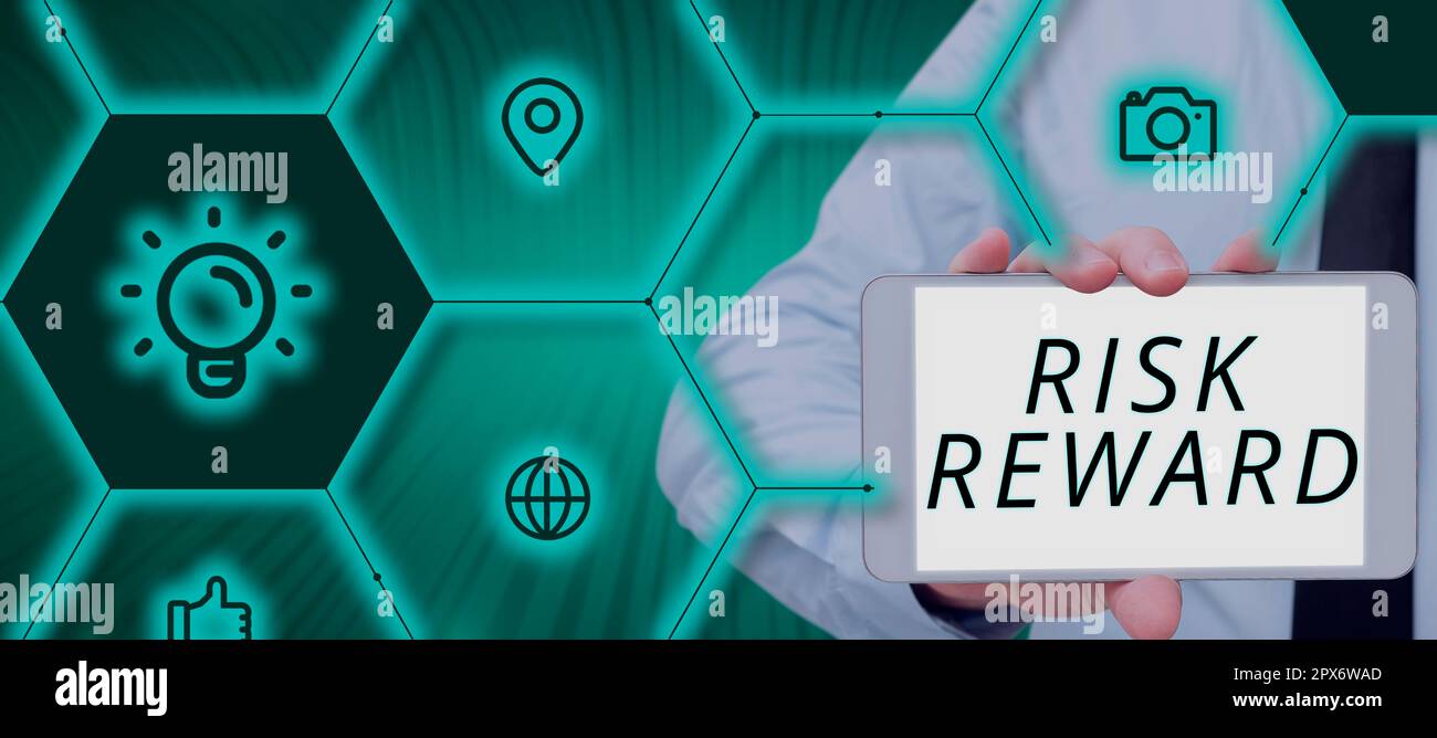 Sign displaying Risk Reward, Business idea assess the profit potential