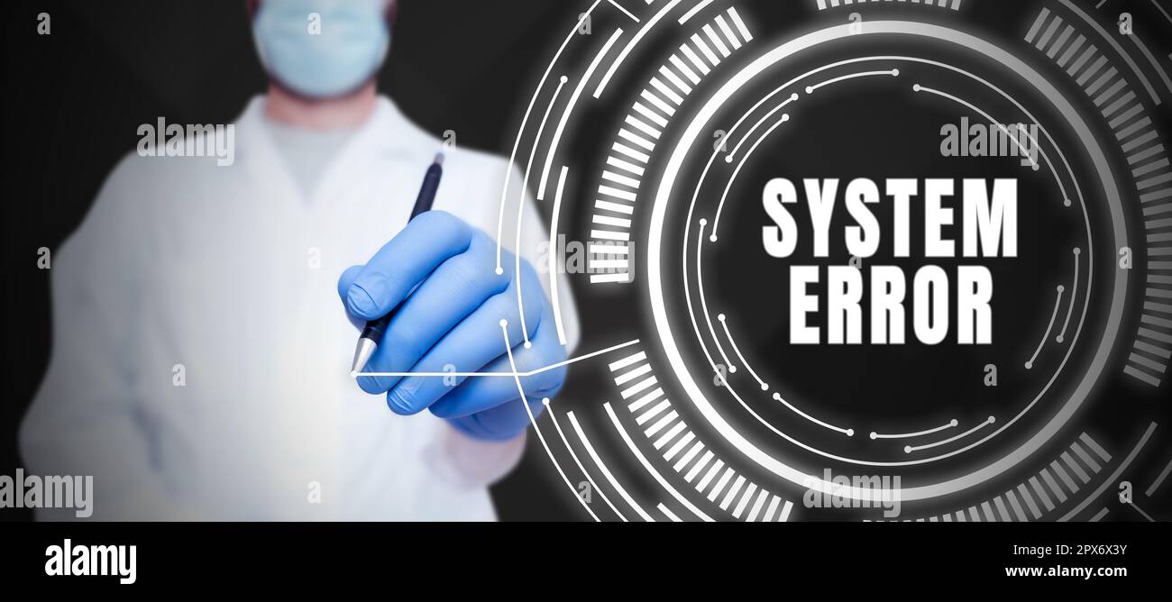 Sign displaying System Error, Word for Technological failure Software ...