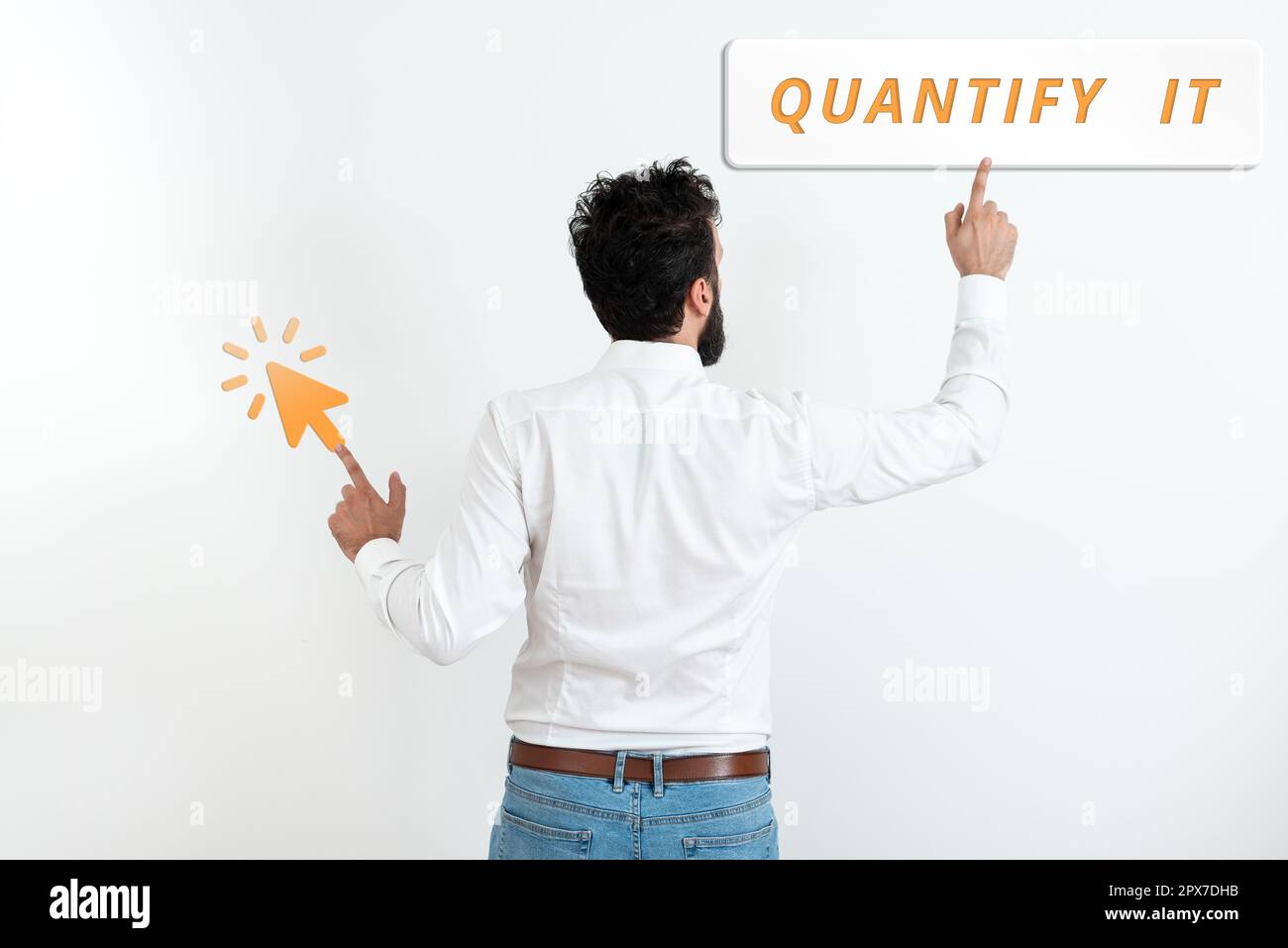 Writing displaying text Quantify It, Business idea Measure the size or ...