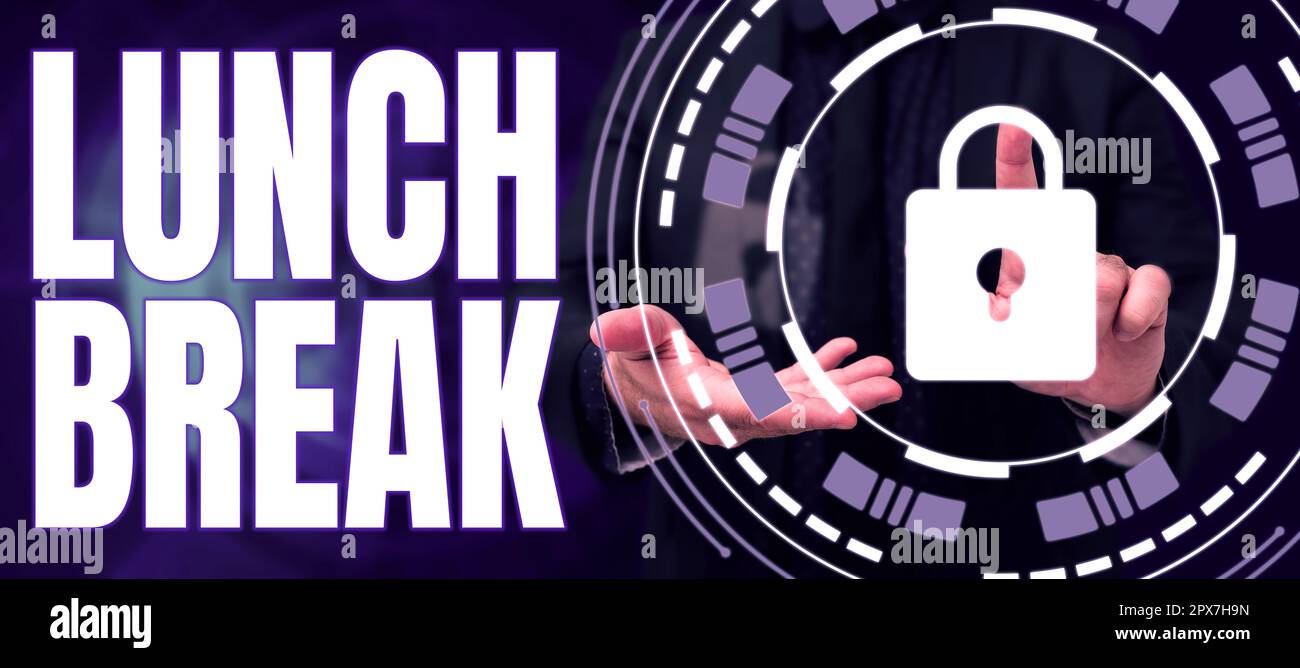 Conceptual caption Lunch Break, Business concept time when a person ...