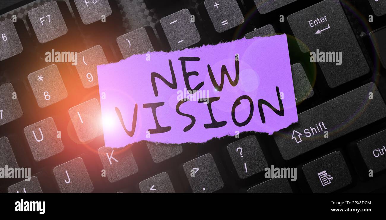Conceptual caption New Vision, Concept meaning seeing some future developments Hopeful about the future Stock Photo