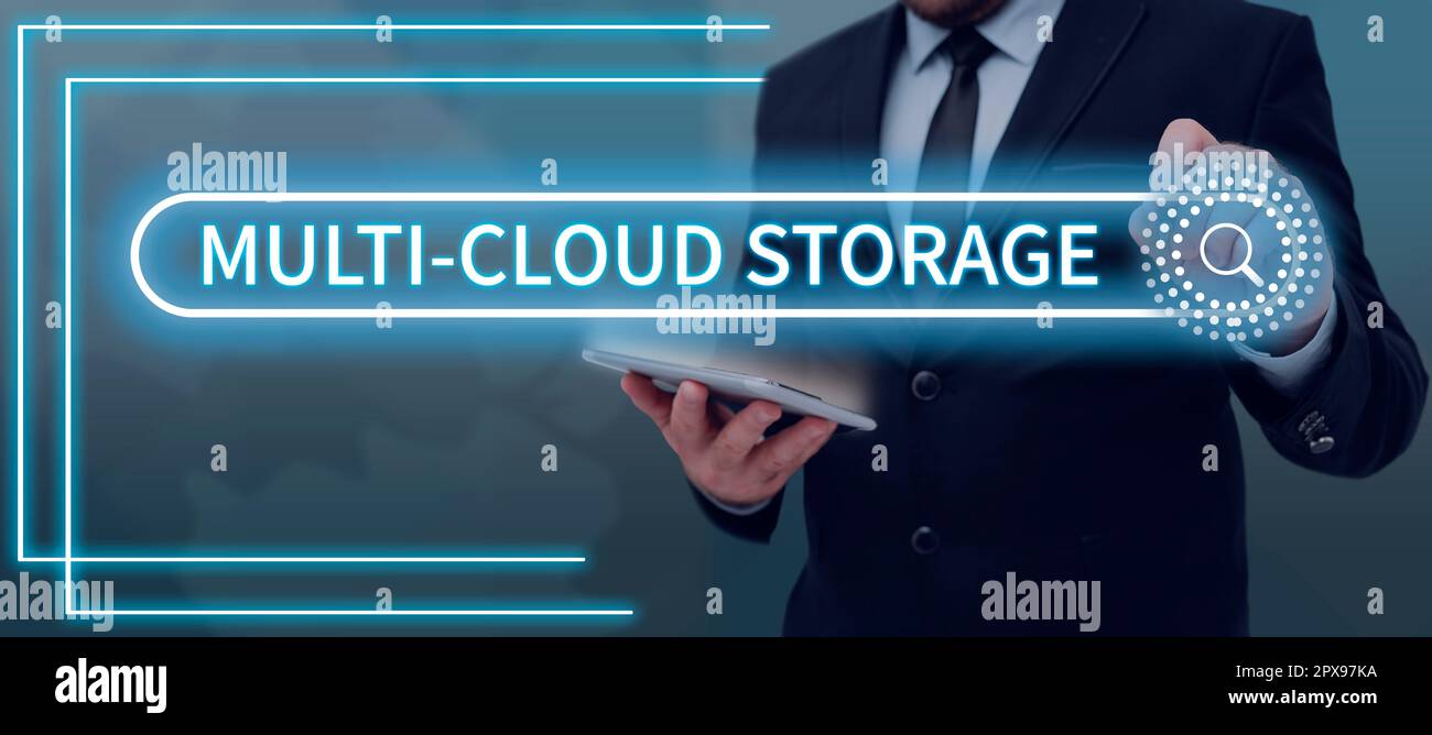 Conceptual display Multi Cloud Storage, Business approach use of multiple cloud computing and storage services Stock Photo