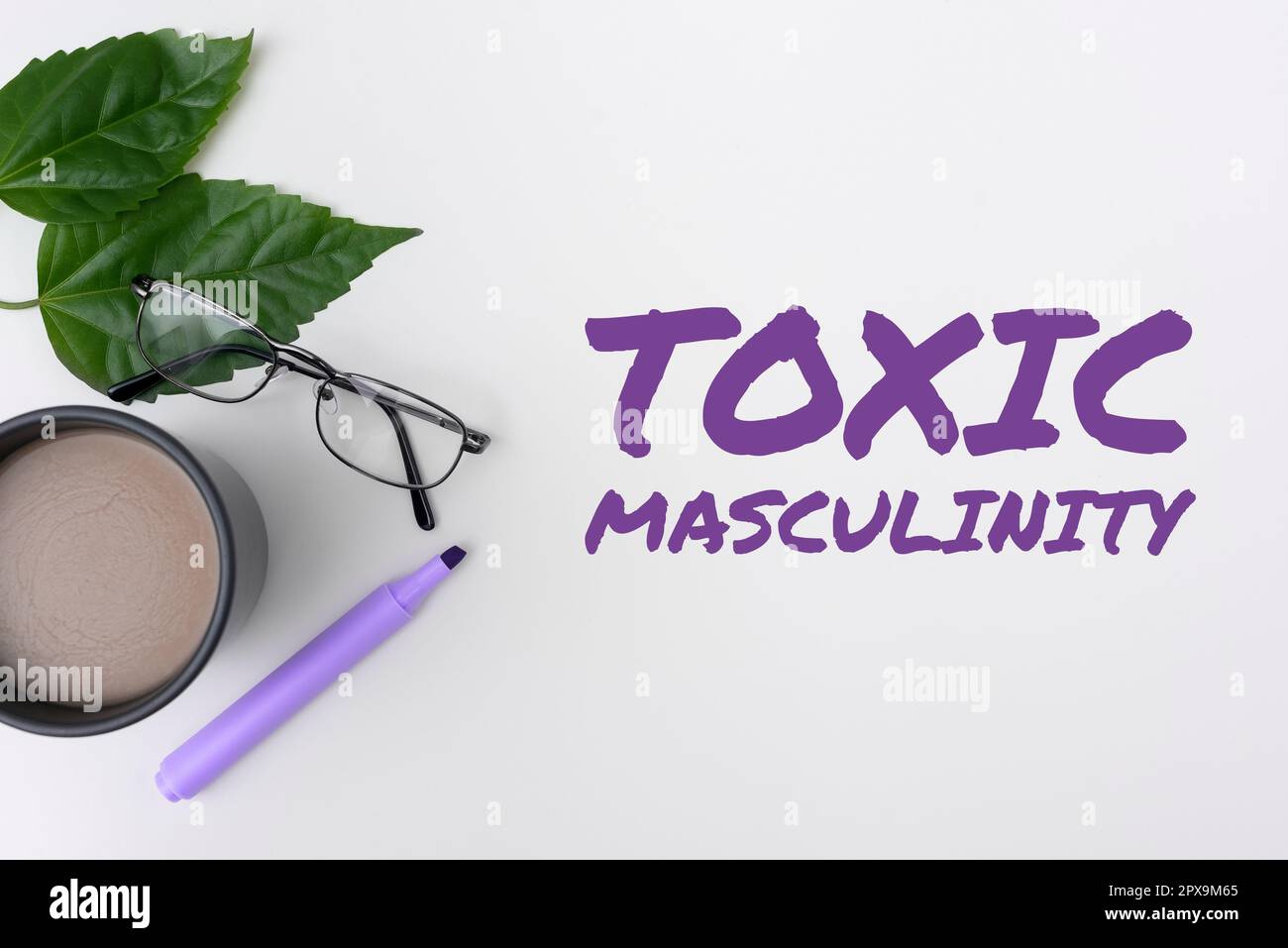 Inspiration showing sign Toxic Masculinity, Word Written on describes narrow repressive type of ideas about the male gender role Stock Photo