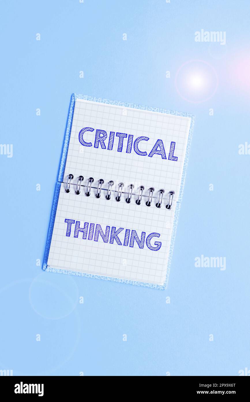 Text showing inspiration Critical Thinking, Concept meaning sequence of