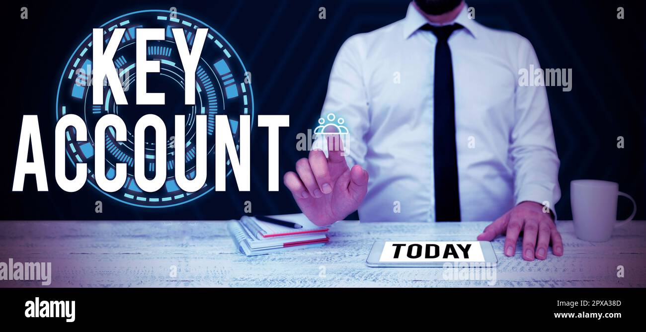 Sign displaying Key Account, Word Written on individual approach of ...