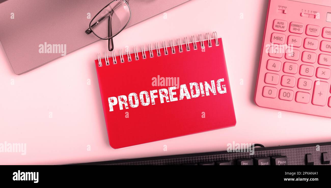 Conceptual caption Proofreading, Business overview act of reading and marking spelling, grammar and syntax mistakes Stock Photo
