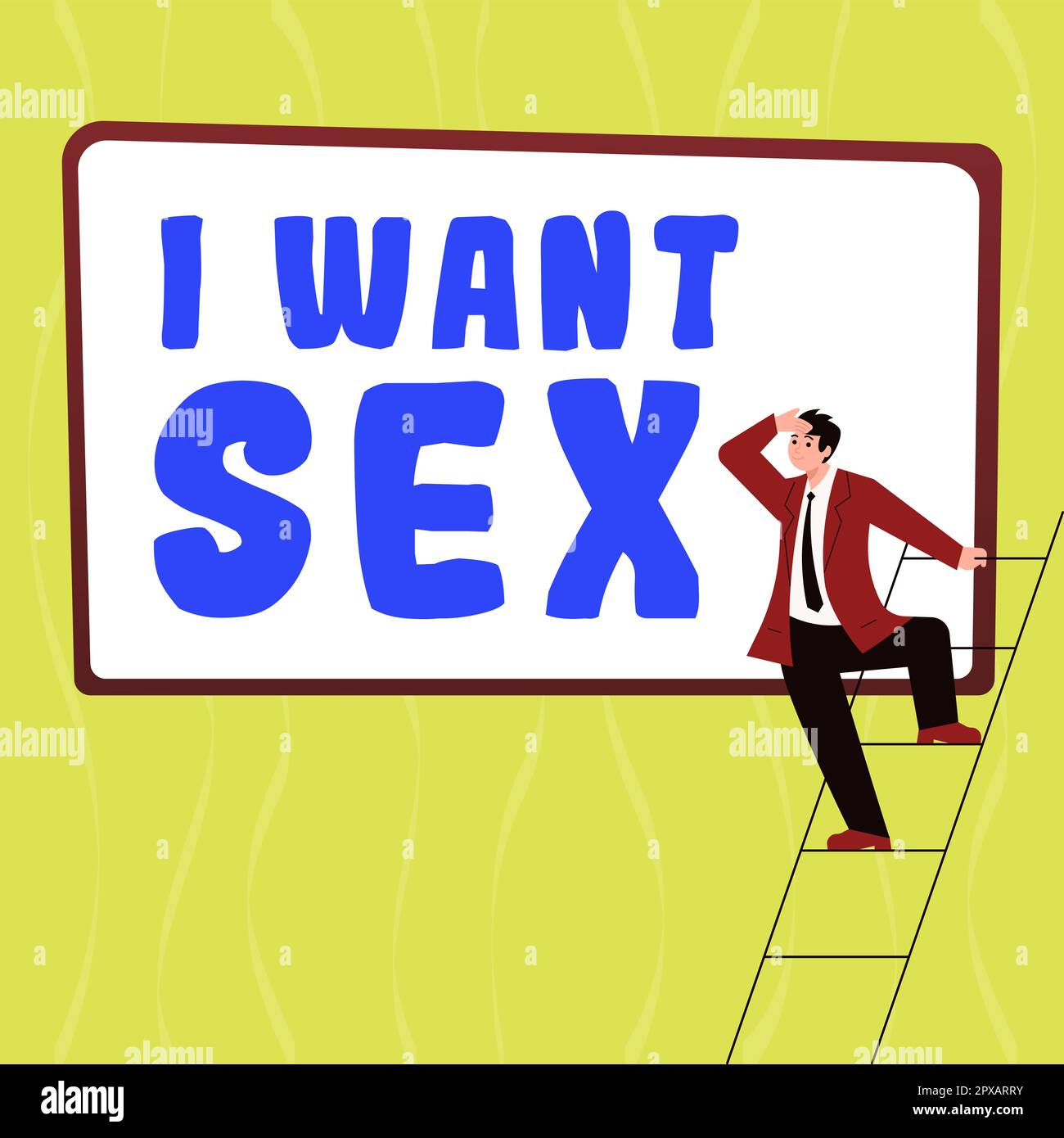 Conceptual caption I Want Sex, Word for To desire sexual intercourse Excitement Stock Photo