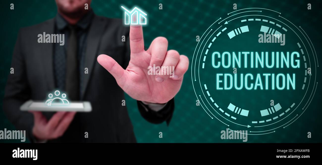 Hand writing sign Continuing Education, Business showcase Continued