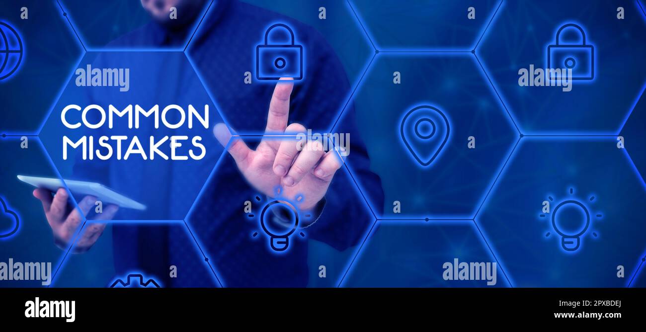 Inspiration showing sign Common Mistakes, Conceptual photo actions that