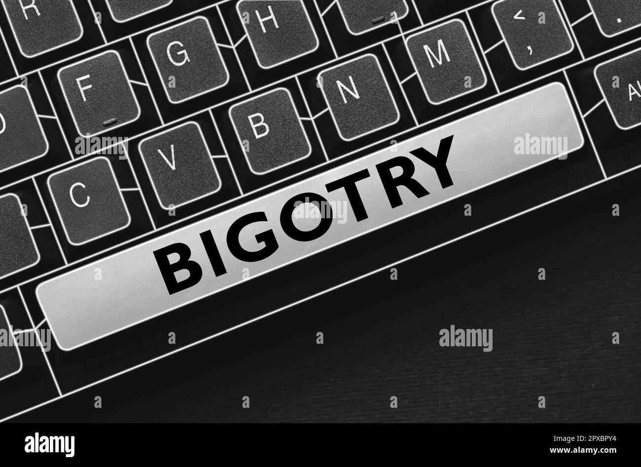 Sign displaying Bigotry, Conceptual photo obstinate or intolerant devotion to one's own opinions and prejudices Stock Photo