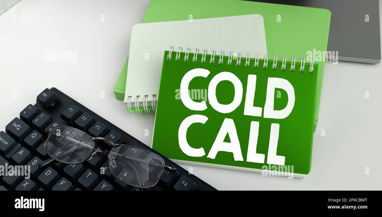 Text showing inspiration Cold Call, Conceptual photo Unsolicited call made by someone trying to sell goods or services Stock Photo
