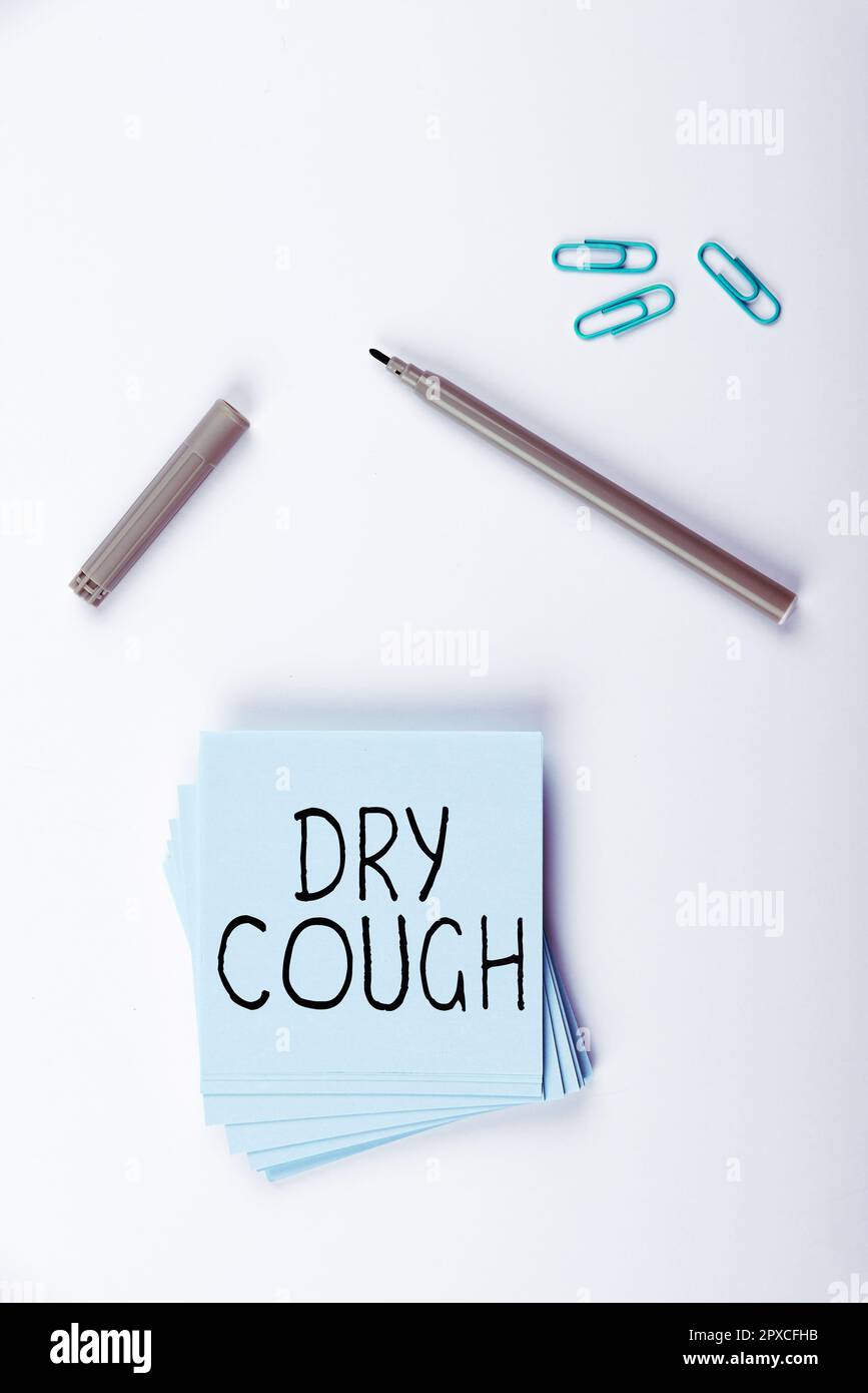 Hand writing sign Dry Cough, Word for cough that are not by