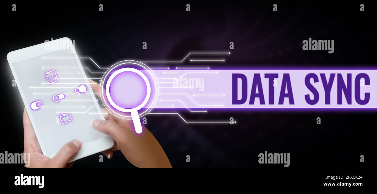 Sign displaying Data Sync, Word for data that is continuously generated by different sources Stock Photo
