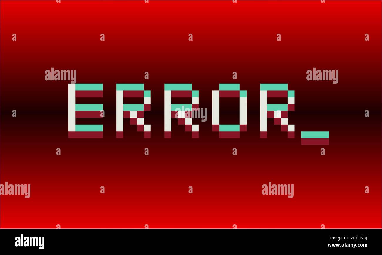 text message "ERROR" in 8-bit pixels. Vector illustration of text Stock Vector
