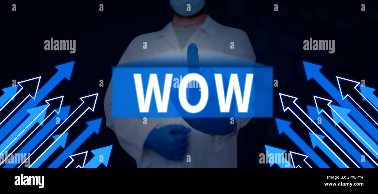 Sign displaying Wow, Internet Concept Expressing astonishment and awe ...