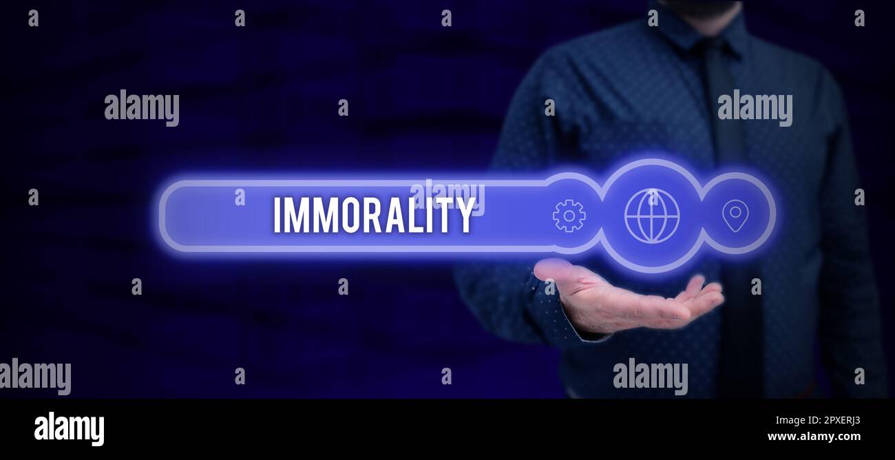 Inspiration showing sign Immorality, Concept meaning the state or quality of being immoral, wickedness Stock Photo