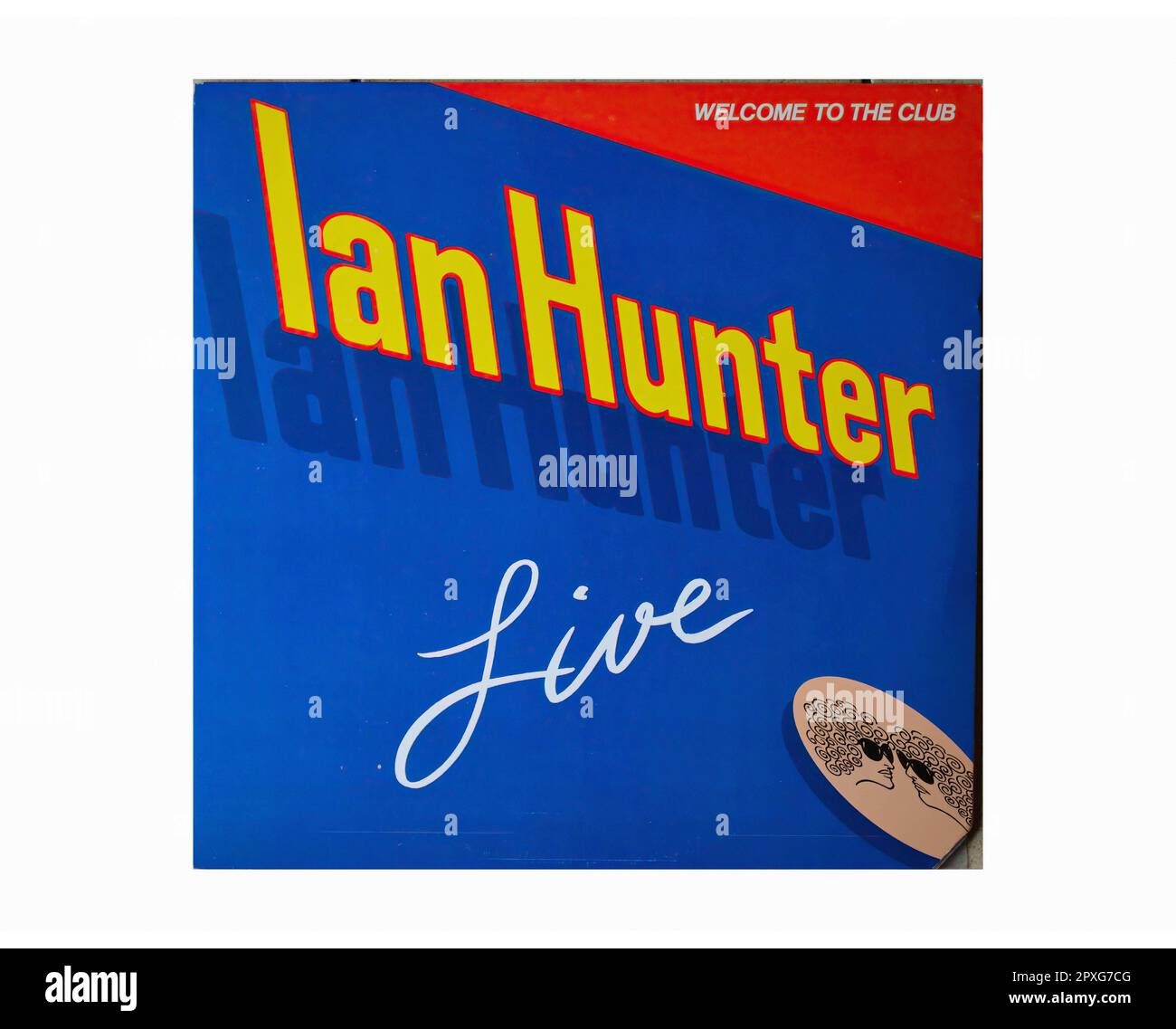Ian Hunter - Live Welcome To The Club - Vintage L.P Music Vinyl Record Stock Photo
