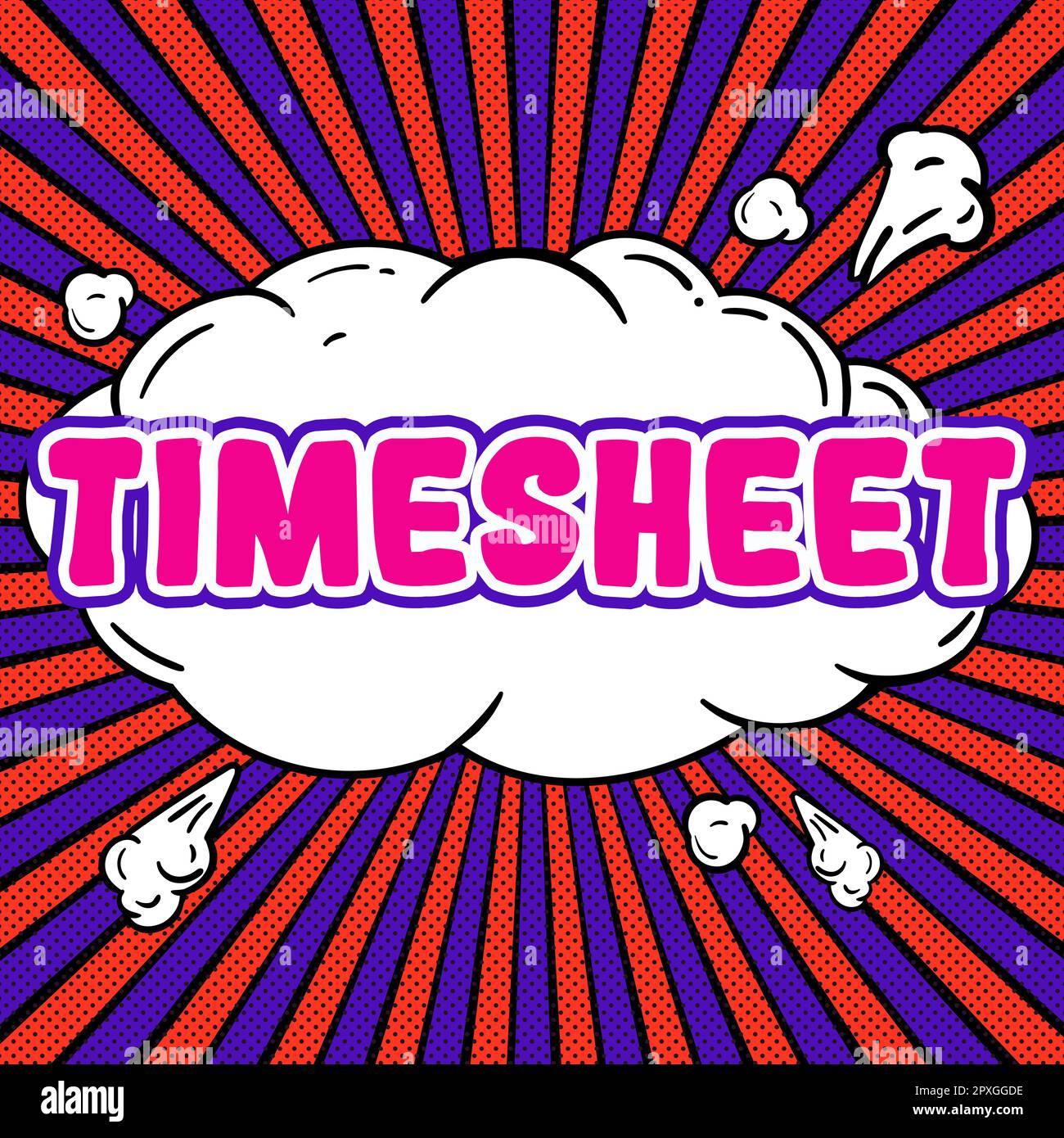 Text showing inspiration Timesheet, Concept meaning graphical