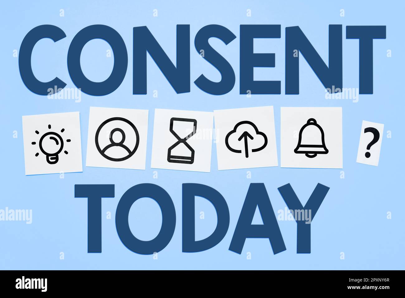 Sign displaying Consent, Internet Concept general agreement about ...