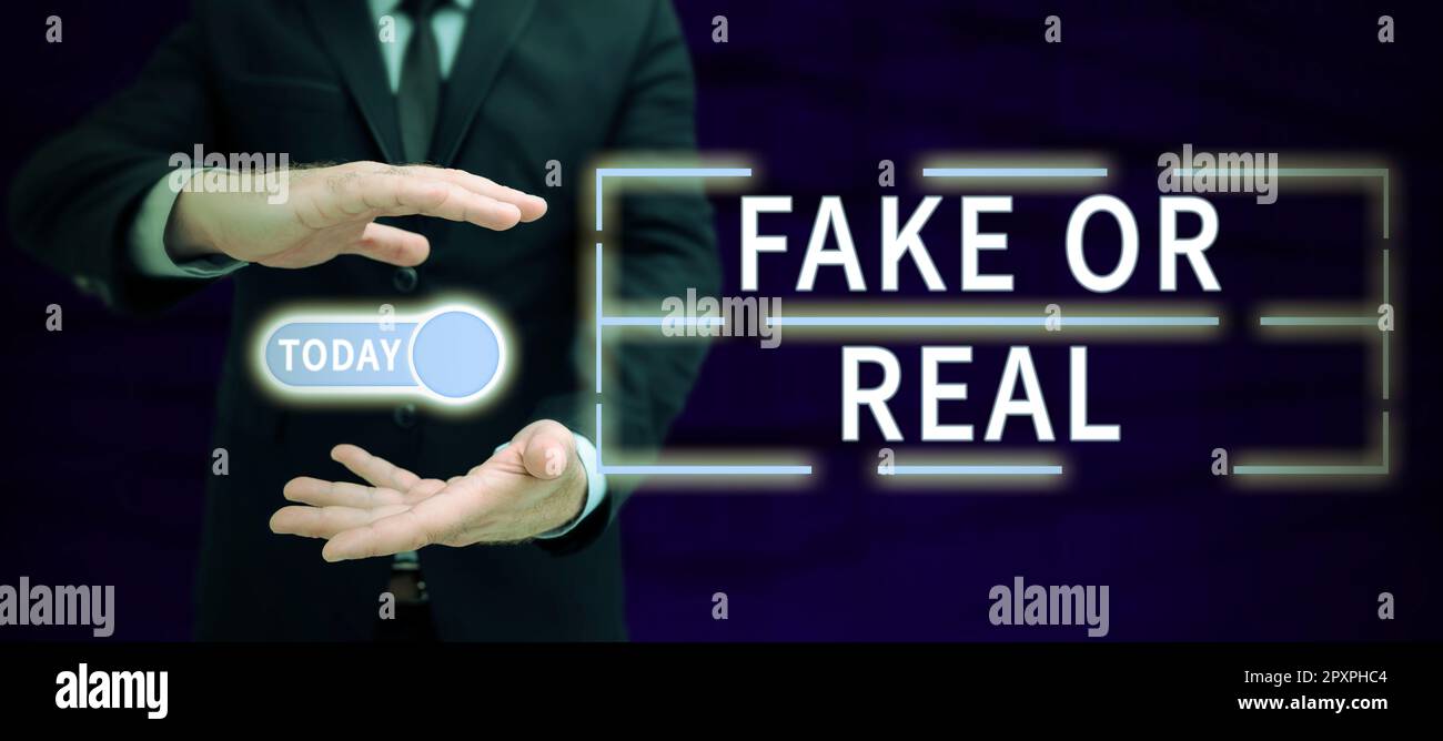 Text sign showing Fake Or Real, Word Written on difference between facts and deliberate