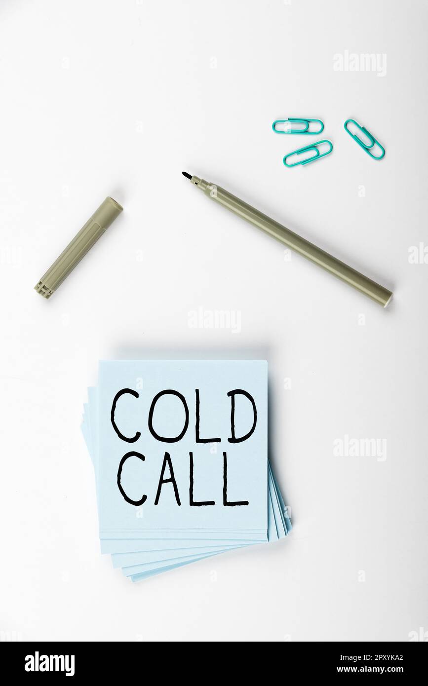 Writing displaying text Cold Call, Word Written on Unsolicited call made by someone trying to sell goods or services Stock Photo