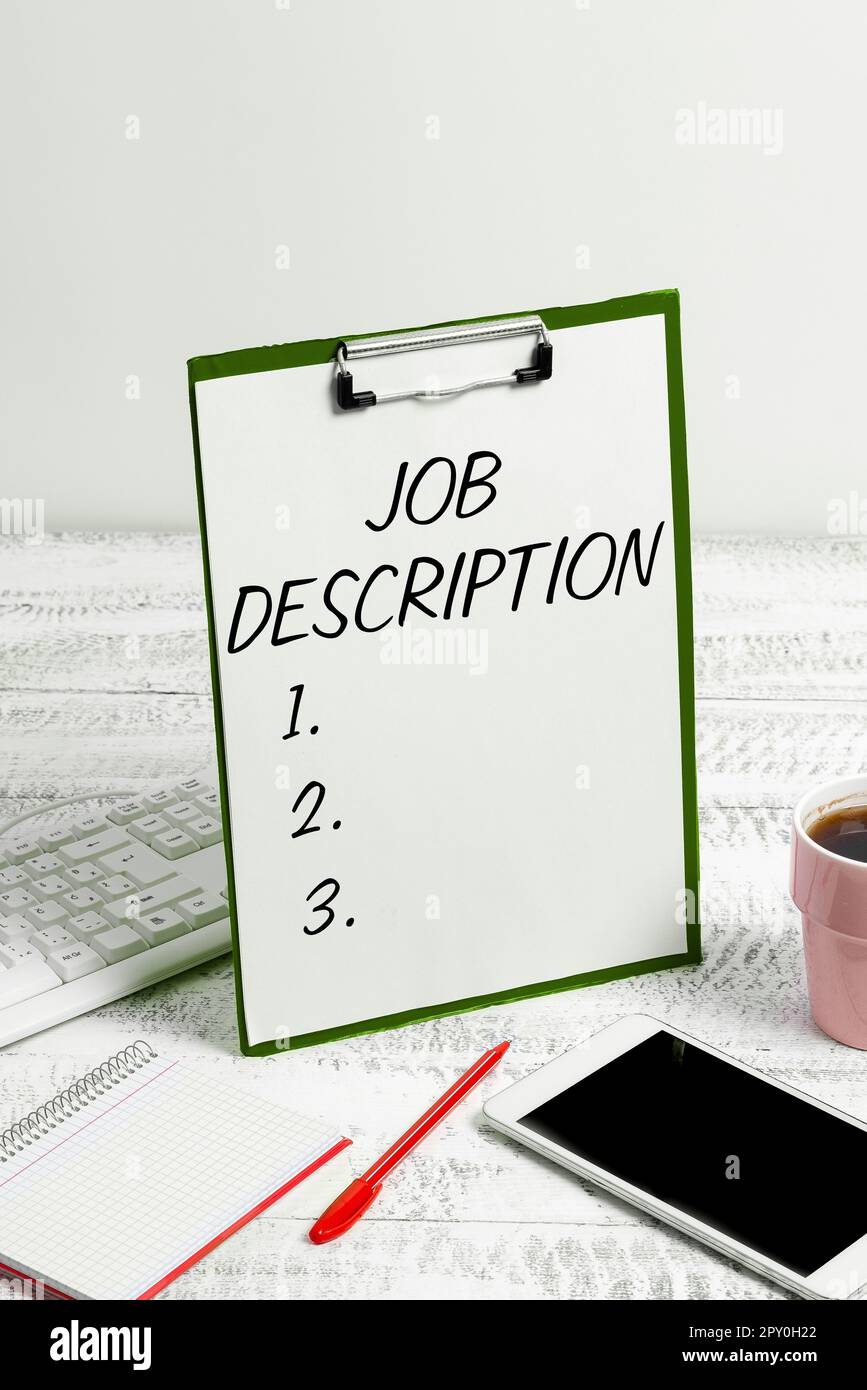 Sign displaying Job Description, Word for A document that describes the responsibilities of a position Stock Photo