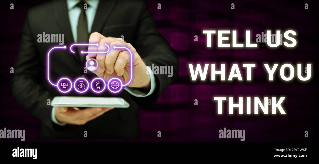 Text caption presenting Tell Us What You Think, Word Written on Express ...