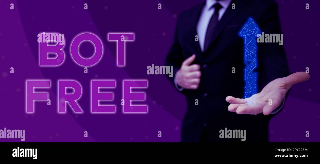 Conceptual display Bot Free, Business idea a computer program that works automatically Internet robots Stock Photo