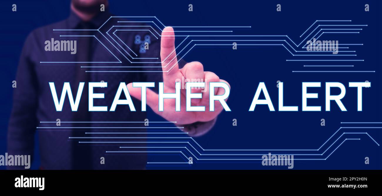 Sign displaying Weather Alert, Business concept urgent warning on the