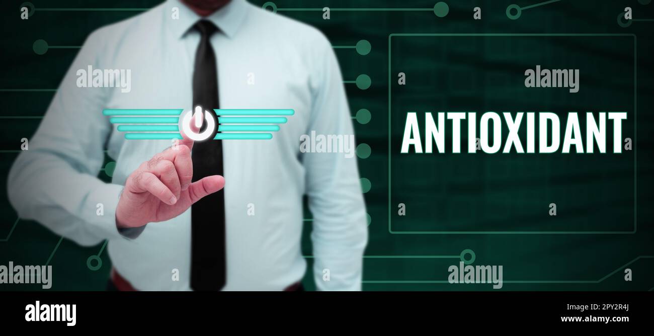 Conceptual display Antioxidant, Concept meaning a substance that inhibits oxidation or reactions