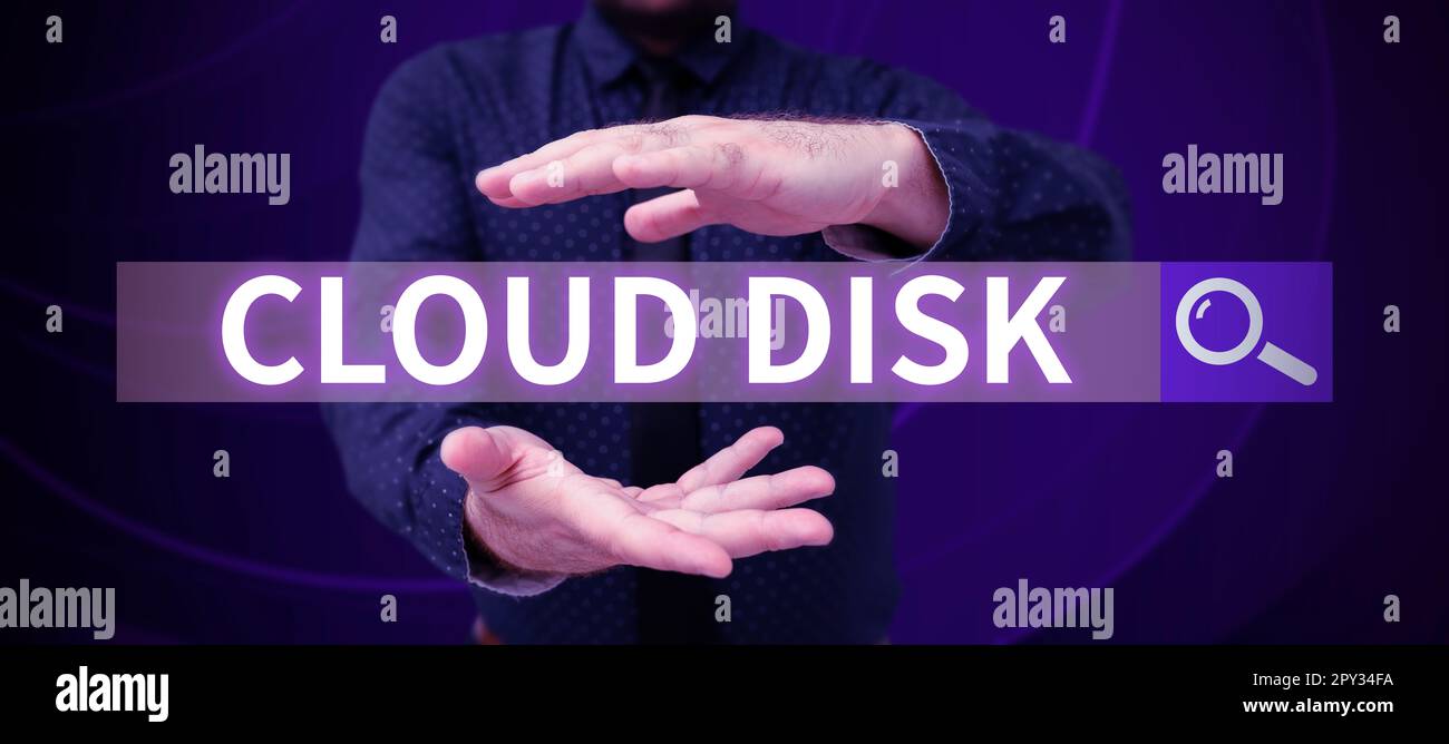 Sign displaying Cloud Disk, Business idea web base service that provides storage space on a remote server Stock Photo